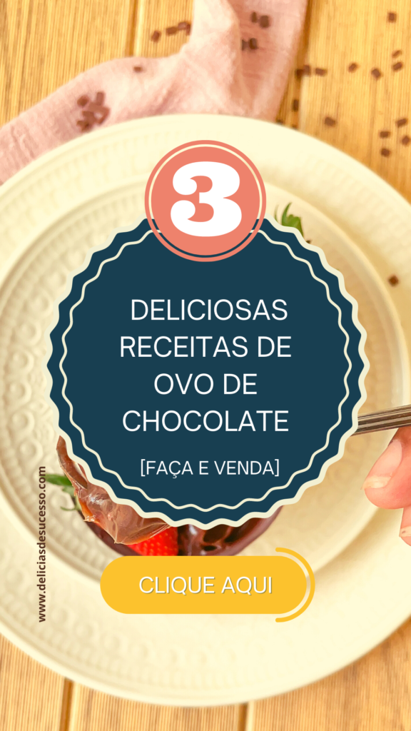 3 receitas de ovo chocolate