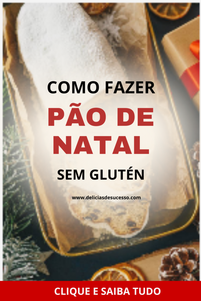 como fazer pão de Natal sem glutén
