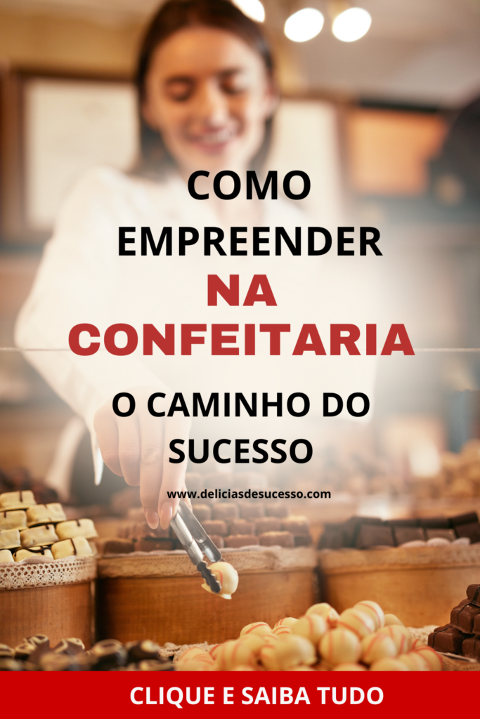 EMPREENDEDORISMO NA CONFEITARIA